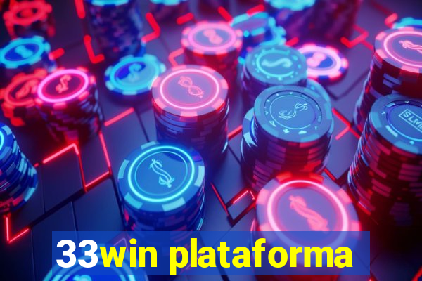 33win plataforma